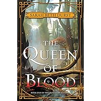 The Queen of Blood: Book One of The Queens of Renthia The Queen of Blood: Book One of The Queens of Renthia Kindle Audible Audiobook Mass Market Paperback Hardcover Audio CD