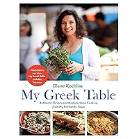 My Greek Table: Authentic Flavors and Modern Home Cooking from My Kitchen to Yours, English My Greek Table: Authentic Flavors and Modern Home Cooking from My Kitchen to Yours, English Hardcover Kindle