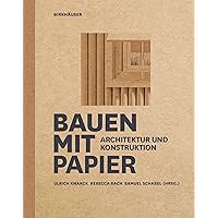 Bauen mit Papier: Architektur und Konstruktion (German Edition) Bauen mit Papier: Architektur und Konstruktion (German Edition) Hardcover Kindle