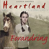 Forandring: Heartland - Paradis for Heste Forandring: Heartland - Paradis for Heste Audible Audiobook