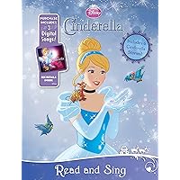 Disney Princess Read and Sing: Cinderella: Purchase Includes 3 Digital Songs! Disney Princess Read and Sing: Cinderella: Purchase Includes 3 Digital Songs! Hardcover