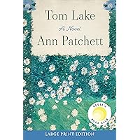Tom Lake: A Novel Tom Lake: A Novel Audible Audiobook Kindle Hardcover Paperback Audio CD