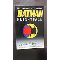 Batman: Knightfall Batman: Knightfall Paperback Hardcover