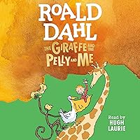The Giraffe and the Pelly and Me The Giraffe and the Pelly and Me Audible Audiobook Kindle School & Library Binding Paperback Mass Market Paperback Audio CD
