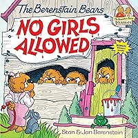 The Berenstain Bears No Girls Allowed The Berenstain Bears No Girls Allowed Paperback Kindle School & Library Binding