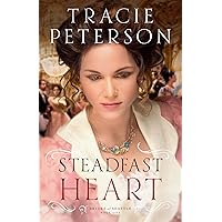 Steadfast Heart (Brides of Seattle Book #1)