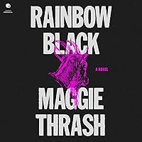 Rainbow Black: A Novel Rainbow Black: A Novel Paperback Kindle Audible Audiobook Audio CD