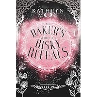 The Baker's Guide to Risky Rituals (Sweet Pea Book 1) The Baker's Guide to Risky Rituals (Sweet Pea Book 1) Kindle Paperback