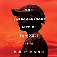 The Extraordinary Life of Sam Hell: A Novel The Extraordinary Life of Sam Hell: A Novel Audible Audiobook Paperback Kindle Hardcover MP3 CD