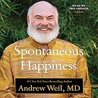 Spontaneous Happiness Spontaneous Happiness Audible Audiobook Paperback Kindle Hardcover Audio CD