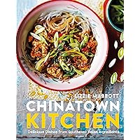 Chinatown Kitchen: Delicious Dishes from Southeast Asian Ingredients Chinatown Kitchen: Delicious Dishes from Southeast Asian Ingredients Kindle Hardcover Paperback