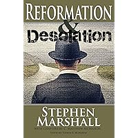 Reformation and Desolation