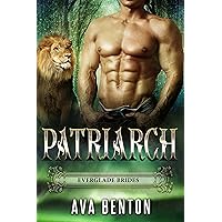 Patriarch (Everglade Brides Book 6) Patriarch (Everglade Brides Book 6) Kindle Audible Audiobook Paperback