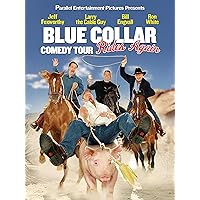 Blue Collar Comedy Tour 2 (Blue Collar Comedy Tour Rides Again)