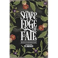 The Sharp Edge of Fate (The Belladonna Trilogy Book 1)
