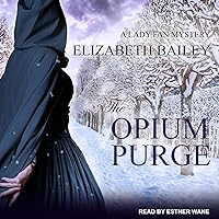 The Opium Purge: A Lady Fan Mystery, Book 3 The Opium Purge: A Lady Fan Mystery, Book 3 Audible Audiobook Kindle Paperback Audio CD