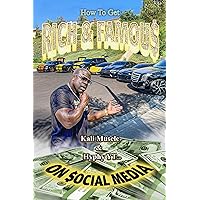 How To Get Rich and Famous on Social Media How To Get Rich and Famous on Social Media Kindle Paperback