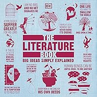 The Literature Book: Big Ideas Simply Explained The Literature Book: Big Ideas Simply Explained Audible Audiobook Kindle Paperback Hardcover