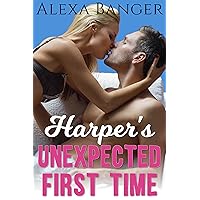 Harper's Unexpected First Time (Older Man Younger Woman First Time Pregnancy Romance) Harper's Unexpected First Time (Older Man Younger Woman First Time Pregnancy Romance) Kindle