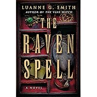 The Raven Spell: A Novel (A Conspiracy of Magic Book 1) The Raven Spell: A Novel (A Conspiracy of Magic Book 1) Kindle Audible Audiobook Paperback Audio CD