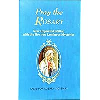 Pray the Rosary Pray the Rosary Paperback Kindle Leather Bound
