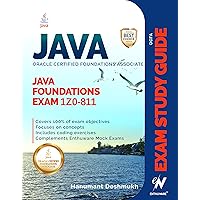 OCFA Java Foundations Exam Fundamentals 1Z0-811: Study guide for Oracle Certified Foundations Associate, Java Certification OCFA Java Foundations Exam Fundamentals 1Z0-811: Study guide for Oracle Certified Foundations Associate, Java Certification Kindle Paperback