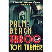 Palm Beach Taboo (Charlie Crawford Palm Beach Mysteries Book 10)