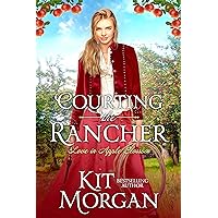 Courting the Rancher: Sweet Historical Western Romance (Love in Apple Blossom Book 1) Courting the Rancher: Sweet Historical Western Romance (Love in Apple Blossom Book 1) Kindle Paperback