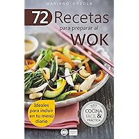 72 RECETAS PARA PREPARAR AL WOK: Ideales para incluir en tu menú diario (Colección Cocina Fácil & Práctica nº 6) (Spanish Edition) 72 RECETAS PARA PREPARAR AL WOK: Ideales para incluir en tu menú diario (Colección Cocina Fácil & Práctica nº 6) (Spanish Edition) Kindle