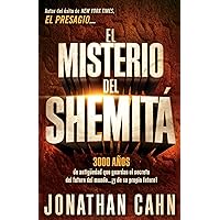 El misterio del Shemitá / The Mystery of the Shemitah (Spanish Edition) El misterio del Shemitá / The Mystery of the Shemitah (Spanish Edition) Paperback Kindle