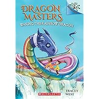Waking the Rainbow Dragon: A Branches Book (Dragon Masters #10) Waking the Rainbow Dragon: A Branches Book (Dragon Masters #10) Paperback Kindle Audible Audiobook Hardcover