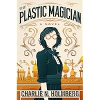 The Plastic Magician (A Paper Magician Novel) The Plastic Magician (A Paper Magician Novel) Kindle Audible Audiobook Paperback Hardcover Audio CD