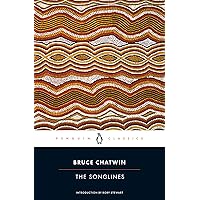 The Songlines (Penguin Classics) The Songlines (Penguin Classics) Paperback Kindle Audible Audiobook Hardcover Mass Market Paperback MP3 CD