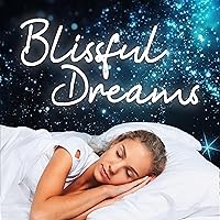 Blissful Dreams – Subtle Night Atmospheres, Sleep Easier Tonight, Sounds for Insomnia Relief Blissful Dreams – Subtle Night Atmospheres, Sleep Easier Tonight, Sounds for Insomnia Relief MP3 Music