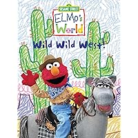 Sesame Street: Elmos Wild Wild West