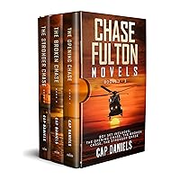 The Chase Fulton Novels: The Opening Chase, The Broken Chase, and The Stronger Chase: Books 1 - 3