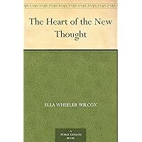 The Heart of the New Thought The Heart of the New Thought Kindle Hardcover Paperback MP3 CD Library Binding