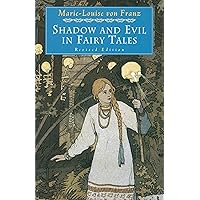 Shadow and Evil in Fairy Tales (C. G. Jung Foundation Books Series) Shadow and Evil in Fairy Tales (C. G. Jung Foundation Books Series) Paperback Kindle
