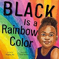 Black Is a Rainbow Color Black Is a Rainbow Color Hardcover Kindle