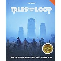 Free League Publishing Tales from The Loop RPG for Adults, Family and Kids 13 Years Old and Up (Hardback, Full Color RPG)
