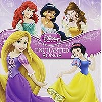 Disney Princess Enchanted Songs Disney Princess Enchanted Songs Audio CD