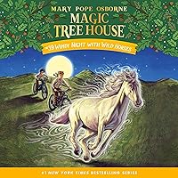 Windy Night with Wild Horses: Magic Tree House (R), Book 39 Windy Night with Wild Horses: Magic Tree House (R), Book 39 Hardcover Audible Audiobook Kindle