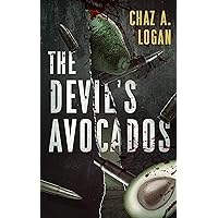 The Devil's Avocados The Devil's Avocados Kindle Paperback