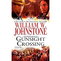 Gunsight Crossing (Blood Bond Book 3) Gunsight Crossing (Blood Bond Book 3) Kindle Paperback Audible Audiobook Mass Market Paperback Hardcover Audio CD