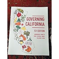 Governing California in the Twenty-First Century (Fifth Edition) Governing California in the Twenty-First Century (Fifth Edition) Paperback Loose Leaf