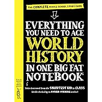 Everything You Need to Ace World History in One Big Fat Notebook: The Complete Middle School Study Guide (Big Fat Notebooks) Everything You Need to Ace World History in One Big Fat Notebook: The Complete Middle School Study Guide (Big Fat Notebooks) Paperback Kindle