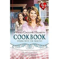 When Calls the Heart Cookbook: Dining with the Hearties When Calls the Heart Cookbook: Dining with the Hearties Spiral-bound Hardcover Paperback