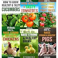 6 books in 1 - Agriculture, Agronomy, Animal Husbandry, Sustainable Agriculture, Tropical Agriculture, Farm Animals, Vegetables, Fruit Trees, Chickens, ... Pigs, Tomatoes, Cucumbers (
