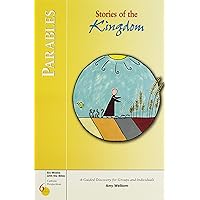 Parables: Stories of the Kingdom (Six Weeks with the Bible) Parables: Stories of the Kingdom (Six Weeks with the Bible) Paperback Kindle