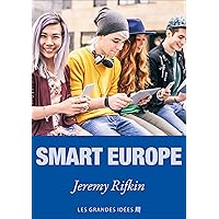 Smart Europe (Les Grandes Idées t. 4) (French Edition) Smart Europe (Les Grandes Idées t. 4) (French Edition) Kindle